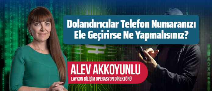 ALEV AKKOYUNLU / Laykon Bilişim Operasyon Direktörü